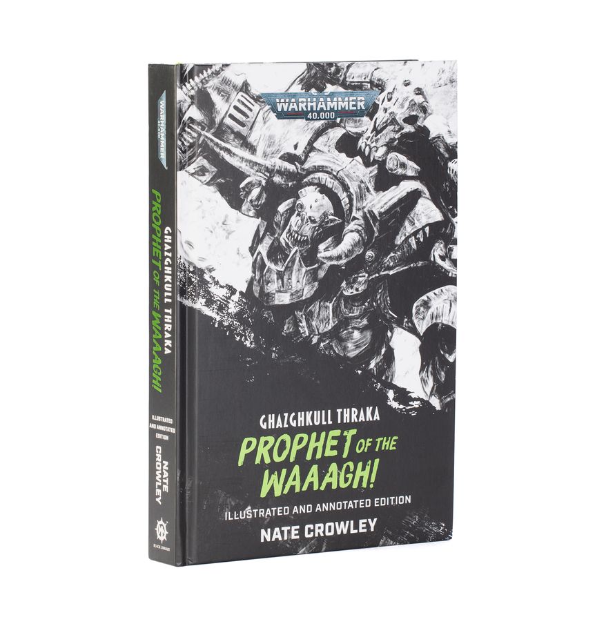 Ghazghkull Thraka: Prophet of the Waaagh! (Illustrated and Annotated Edition) Pre-orders ship on or after launch day 2026-09-05