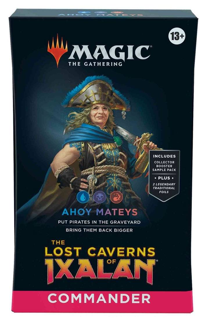 The Lost Caverns of Ixalan Ahoy Mateys Commander Deck