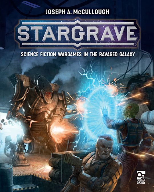 Stargrave Science Fiction Wargame in the Ravaged Galaxy