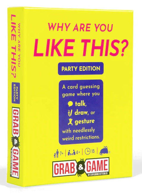 Why Are You Like This? Party Edition