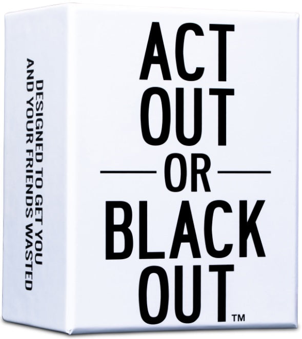 Act Out Or Black Out