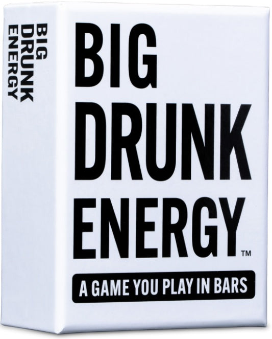 Big Drunk Energy