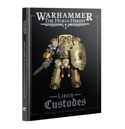 Liber Custodes: The Forces of the Emperor Army Book (PRE-ORDER FOR APRIL 4TH)
