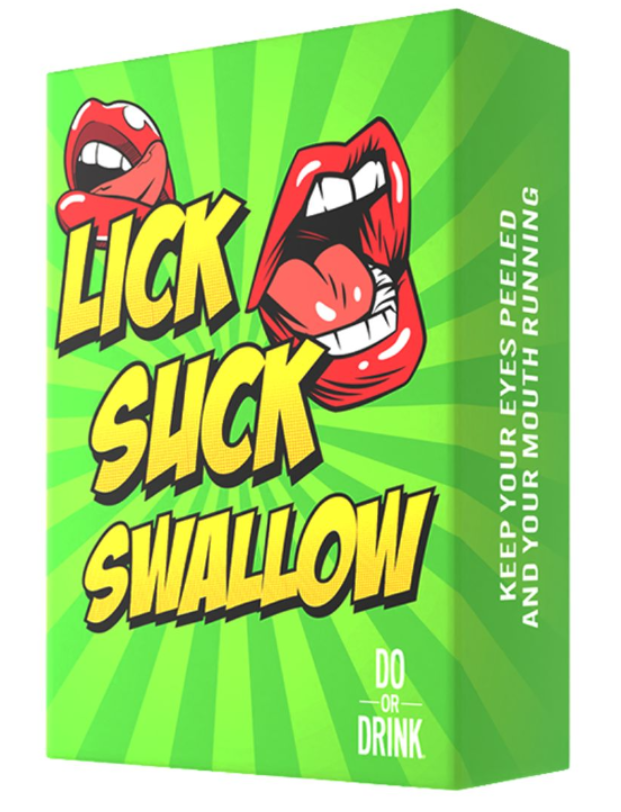 Lick, Suck, Swallow