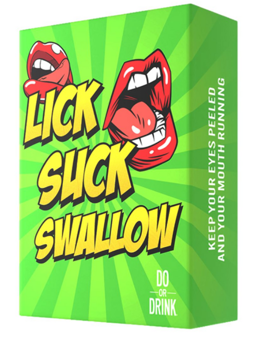 Lick, Suck, Swallow