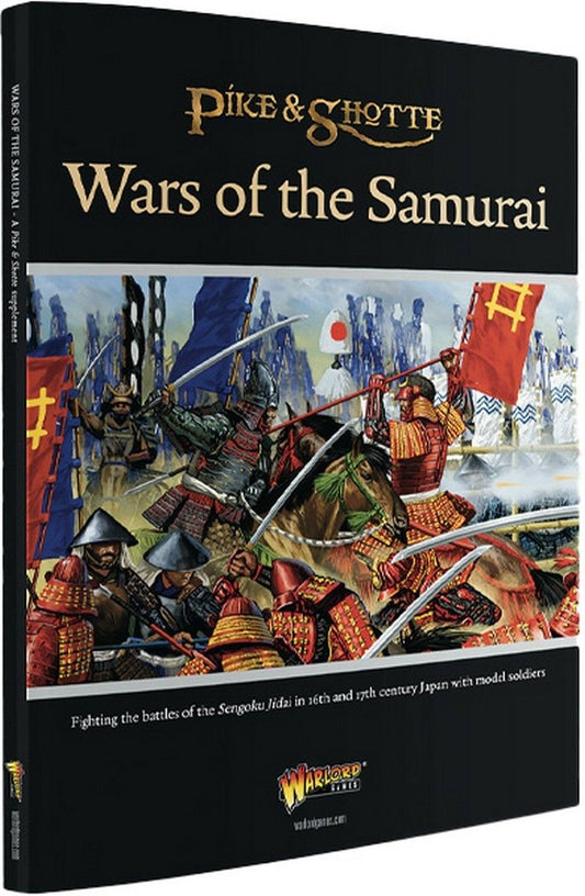 Pike & Shotte Wars of the Samurai