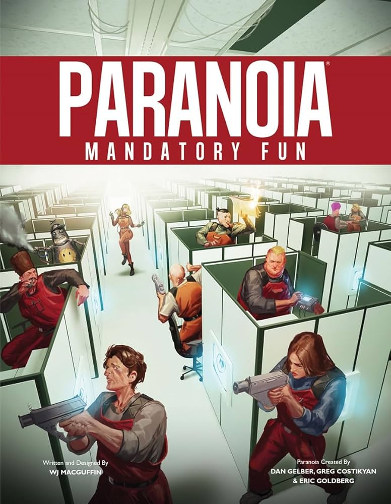 Paranoia Mandatory Fun