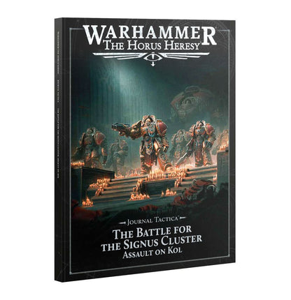Journal Tactica: The Battle for the Signus Cluster - Assault on Kol