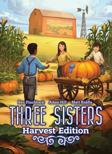 Three Sisters - Harvest Edition