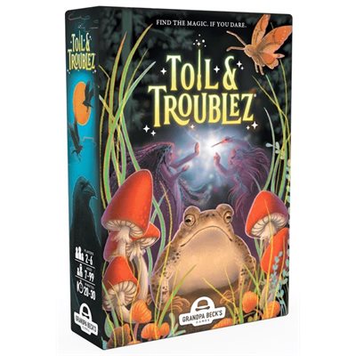 Toil & Trouble