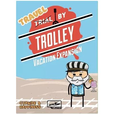 Trial by Trolley Vacation Expansion