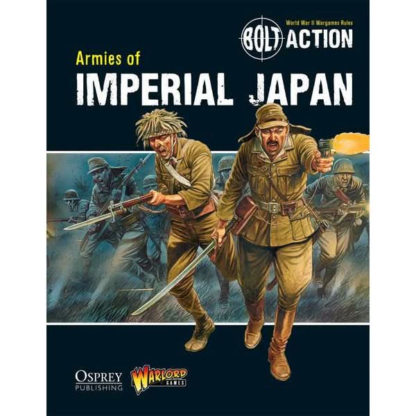 Bolt Action Armies of Imperial Japan  3rd Edition New